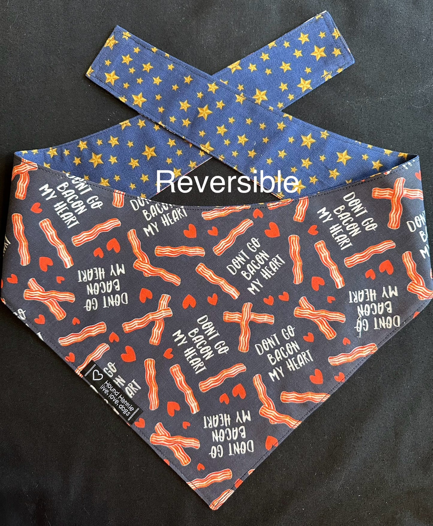 Don't Go Bacon My Heart Reversible Dog Bandana