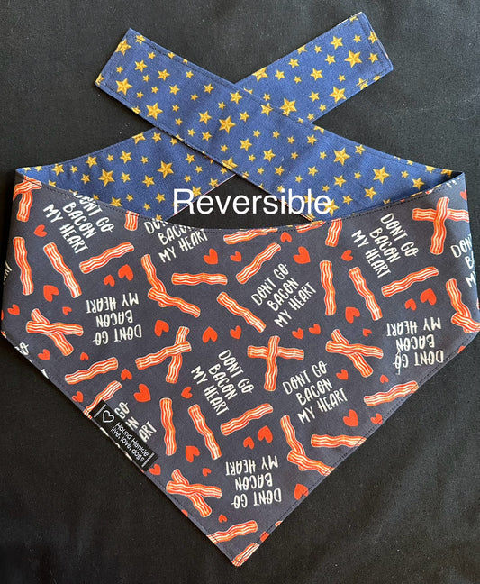 Don't Go Bacon My Heart Reversible Dog Bandana